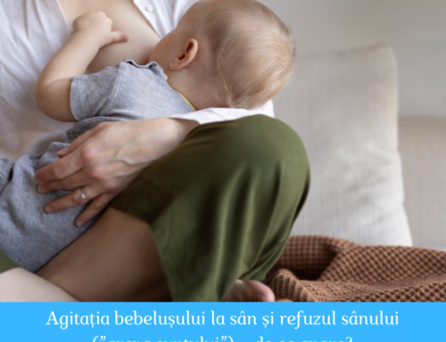 Agitația bebelușului la sân și refuzul sânului (”greva suptului”) – de ce apare?